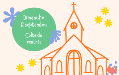 Dimanche 06/09, culte de rentrée et inscriptions aux activités